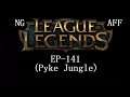 League of Legends EP-141 (Pyke Jungle)