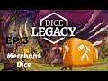 Let's Play Dice Legacy Ep 3 - Acquiring Some Merchant Dice