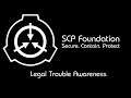 SCP Legal Trouble Awareness