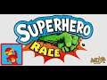 Superhero Race! - Gameplay IOS & Android
