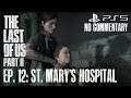 THE LAST OF US PART II PS5 FULL GAMEPLAY EPISODE 12 (NO COMMENTARY). | PlayItRalph