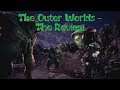 The Outer Worlds - The Review