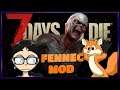 7 Days to Die  - 🦊FENNEC MOD - Multiplayer🦊 - Pre-Alpha Testing Play  (01)