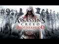 Assassin's Creed: Brotherhood - Secuencia 9 | Gameplay