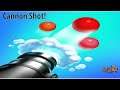 Cannon Shot! - Gameplay IOS & Android