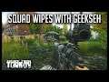 Destroying Squads with GeeksEH - Escape from Tarkov - Canadian Squad