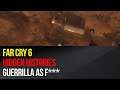 Far Cry 6 - Hidden Histories Guerrilla as f***