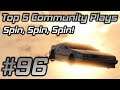 GTA Online Top 5 Community Plays #96: Spin, Spin, Spin!