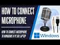 How to Connect Microphone to PC on Windows 11