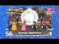 Mario Party 5 SS1 Party Mode EP 56 - Bowser Nightmare Daisy,Peach,Luigi,Mario P1