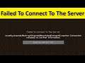 Minecraft - Failed To Connect To The Server - io.netty.channel.AbstractChannel$AnnotatedConnect -Fix