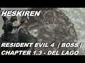 Resident Evil 4 HD - | Del Lago Boss | - Chapter 1-3 (ENG Subtitles Included)