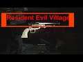 Resident Evil Village gameplay walkthrough part 7 Moreau Hidden Weapon - Return to Luiza's House