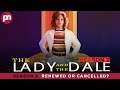 The Lady and the Dale Season 2: Is It Renewed Or Not? - Premiere Next