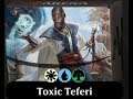 Toxic Teferi Deck - Make your opponents miserable! - MTG Arena Ranked Original Deck List
