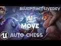 [UE4/BP] Auto-Chess Live-Dev #8 | AI Move