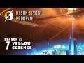 Yellow Science - S2: Part 7 - Dyson Sphere Program