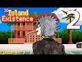 Your Time to Shine: Island Existence - You're Sou Weak, Manly Let's Play [ 2 ]
