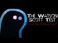 Can You Tolerate Your Biggest Fears? | Watson Scott Test 2