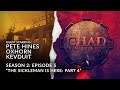 CHAD: A Fallout 76 Story ~ S2E5 The Sickleman Is Here Part 4 (with Pete Hines, Oxhorn, and Kevduit!)