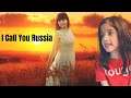 Diana Ankudinova – I Call You Russia (Official Lyrics Video) REACTION!!!
