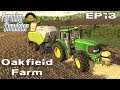 Farming Simulator 19 | Oakfield Farm | Seasons | EP18