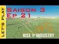 [FR] Rise of Industry: 39 - S3ep21 : Début de la production de pièces détachés