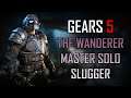 Gears 5 Master Solo Escape - The Wanderer (Slugger)