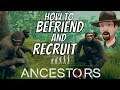 How to Befriend/Recruit Apes To Your Tribe- Ancestors- The Humankind Odyssey