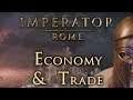 Imperator: Rome | Economy & Trade | Horath Drak’s Tips & Tutorials