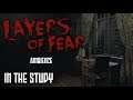 Layers of Fear Ambience - In the Study