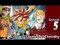 Lets Blindly Play Chrono Trigger: Flames of Eternity: Part 5 - Back to the Future