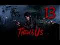Let's Play Them and Us (Part 13) - PC - Horror Month 2021