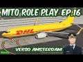 Mito Role Play Ep. 16 Verso Amsterdam | X-Plane 11