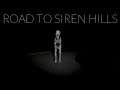 Road to Siren Hills: YOU ARE DEAD!