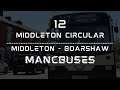Route Learning - 12 - Middleton Circular via Boarshaw
