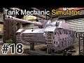 実況 戦車をクンカクンカスーハースハーして興奮するだけのゲーム！(お巡りさんコイツです！)「Tank Mechanic Simulator」#18