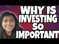 Why It Is Important To Invest