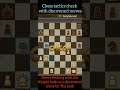 chess tactic check with discovered move #Shorts