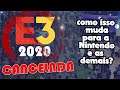 E3 2020 CANCELADA! Como a Nintendo será afetada e pode reagir?