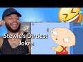 Family Guy Stewie Griffin Dirtiest Jokes | Reaction