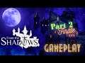 From the Shadows Full Playthrough Gameplay Part 2 Finale | No Commentary [HD]