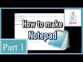 How to Make Notepad in Java Swing (1/8) - Text Area with Scroll Bar