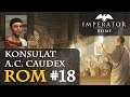 Let's Play Imperator: Rome - Rom #18: Der 200-Tage-Konsul (Hausregeln / Rollenspiel)