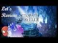 Let's Review: Octopath Traveler