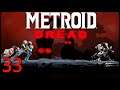 Metroid Dread: Back In The Tube - Episode 33