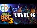 Orcs Must Die 3 - Level 16 (Rift Lord Difficulty - 5 Skulls)