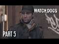 Playing Through Watch Dogs in 2021 | Part 5