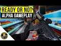 Ready or Not - New Alpha Gameplay! (Tactical FPS Swat Game 2020)