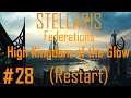 Stellaris Federations: The Glow #28 (Restart)